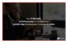 Top 10 benefits of outsourcing your mobile application development idea_v2