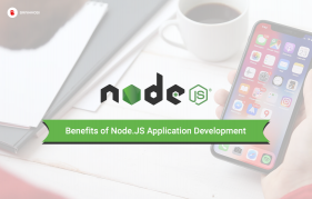 Benefits of Node.JS Application Development